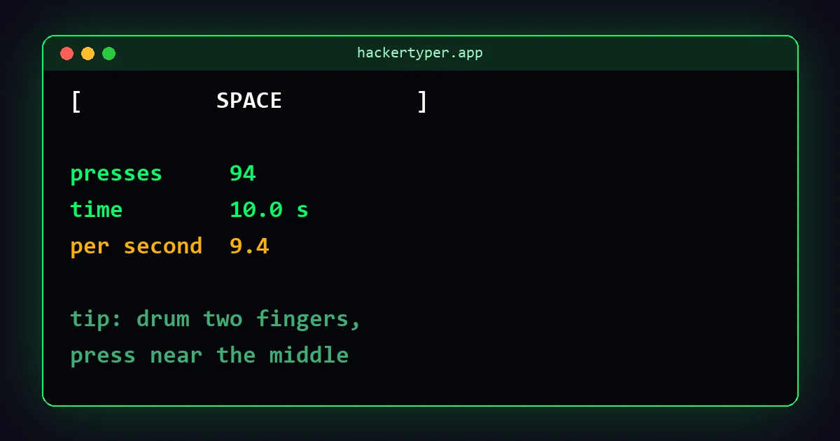 Spacebar counter result of 9.4 presses per second with tips to go faster